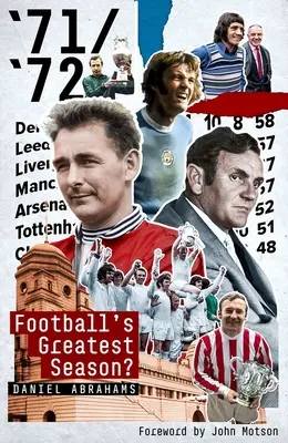 71/72: Die größte Saison des Fußballs? - 71/72: Football's Greatest Season?