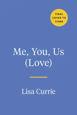 Ich, Du, Wir (Liebe): Ein Buch zum gemeinsamen Ausfüllen - Me, You, Us (Love): A Book to Fill Out Together