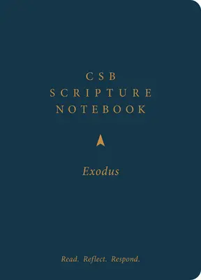 CSB Bibelnotizbuch, Exodus: Read. Nachdenken. Reagieren. - CSB Scripture Notebook, Exodus: Read. Reflect. Respond.