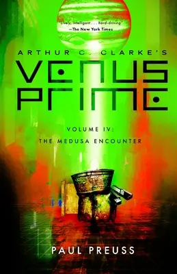 Arthur C. Clarkes Venus Prime 4-Die Medusa-Begegnung - Arthur C. Clarke's Venus Prime 4-The Medusa Encounter