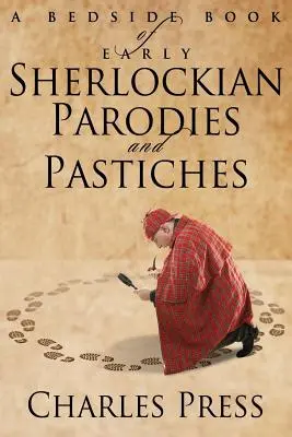 Ein Nachttischbuch mit frühen Sherlock'schen Parodien und Pastiches - A Bedside Book of Early Sherlockian Parodies and Pastiches