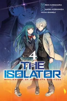 Der Isolator, Bd. 4 (Manga) - The Isolator, Vol. 4 (Manga)