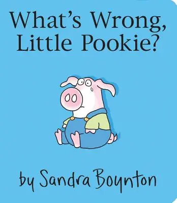 Was ist los, Little Pookie? - What's Wrong, Little Pookie?