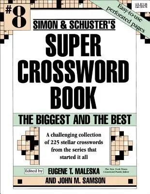 Simon & Schuster Super Kreuzworträtsel Buch #8: Die Größten und die Besten - Simon & Schuster Super Crossword Book #8: The Biggest and the Best