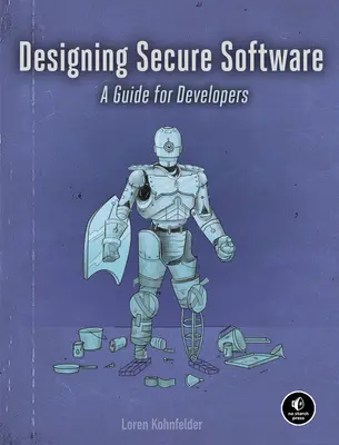 Sichere Software entwerfen: Ein Leitfaden für Entwickler - Designing Secure Software: A Guide for Developers