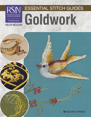 Rsn Essential Stitch Guides: Goldwork - Großformatige Ausgabe - Rsn Essential Stitch Guides: Goldwork - Large Format Edition