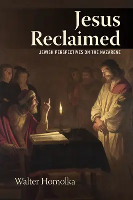 Jesus zurückgewonnen: Jüdische Perspektiven auf den Nazarener - Jesus Reclaimed: Jewish Perspectives on the Nazarene