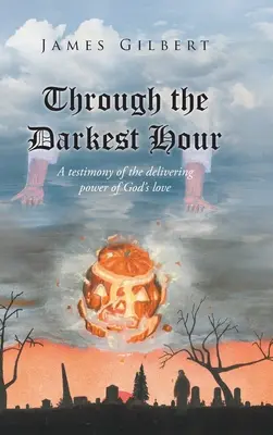 Durch die dunkelste Stunde: Ein Zeugnis von der erlösenden Kraft der Liebe Gottes - Through the Darkest Hour: A Testimony of the Delivering Power of God's Love