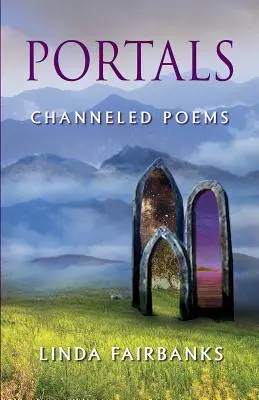 Portale: Gechannelte Gedichte - Portals: Channeled Poems