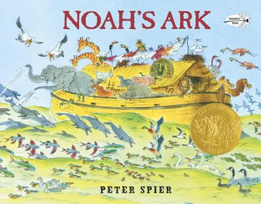 Die Arche Noah: (Caldecott-Medaillengewinner) - Noah's Ark: (Caldecott Medal Winner)