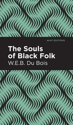 Die Seelen des schwarzen Volkes - The Souls of Black Folk