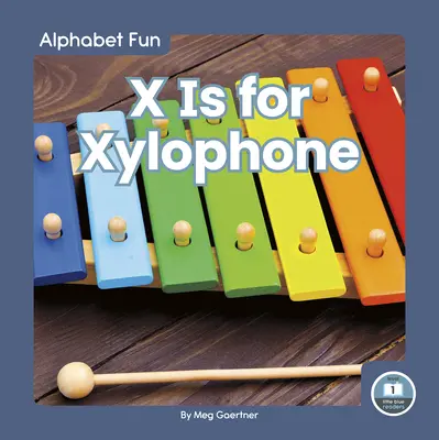 X ist für Xylophon - X Is for Xylophone