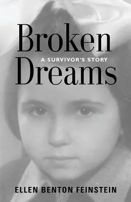Zerbrochene Träume: Die Geschichte eines Überlebenden - Broken Dreams: A Survivor's Story