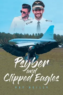 Psyber und Clipped Eagles - Psyber and Clipped Eagles