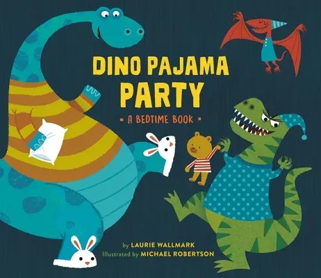 Dino-Pyjama-Party: Ein Buch zur Schlafenszeit - Dino Pajama Party: A Bedtime Book