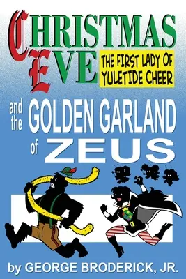 Heiligabend und die goldene Girlande des Zeus - Christmas Eve And The Golden Garland Of Zeus