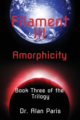 Filament III, Amorphität - Filament III, Amorphicity