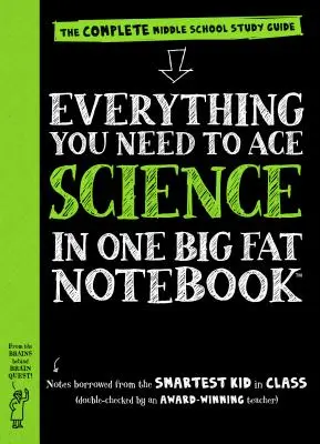 Alles, was Sie brauchen, um Wissenschaft in einem großen fetten Notizbuch zu meistern: Der komplette Studienführer für die Mittelstufe - Everything You Need to Ace Science in One Big Fat Notebook: The Complete Middle School Study Guide