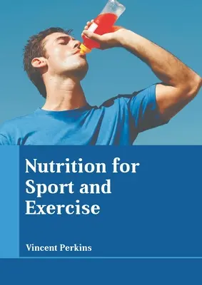 Ernährung für Sport und Bewegung - Nutrition for Sport and Exercise