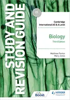 Cambridge International AS/A Level Biology Study and Revision Guide Dritte Ausgabe - Cambridge International AS/A Level Biology Study and Revision Guide Third Edition