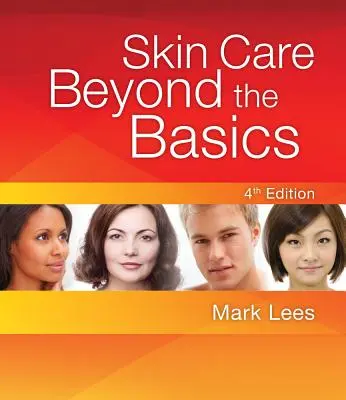 Hautpflege: Mehr als nur die Grundlagen - Skin Care: Beyond the Basics