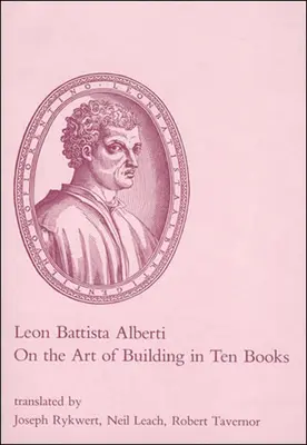 Über die Kunst des Bauens in zehn Büchern - On the Art of Building in Ten Books