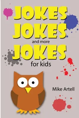 Witze Witze und noch mehr Witze für Kinder - Jokes Jokes And More Jokes For Kids