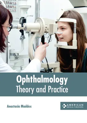 Ophthalmologie: Theorie und Praxis - Ophthalmology: Theory and Practice