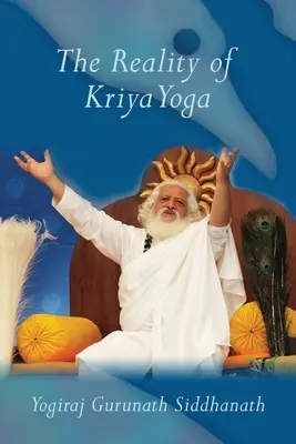 Die Wirklichkeit des Kriya Yoga - The Reality of Kriya Yoga