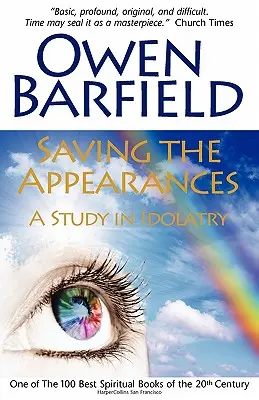 Die Wahrung des Scheins: Eine Studie über Idolatrie - Saving the Appearances: A Study in Idolatry