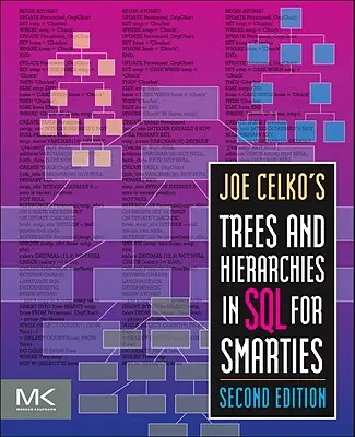 Joe Celko's Bäume und Hierarchien in SQL für Smarties - Joe Celko's Trees and Hierarchies in SQL for Smarties