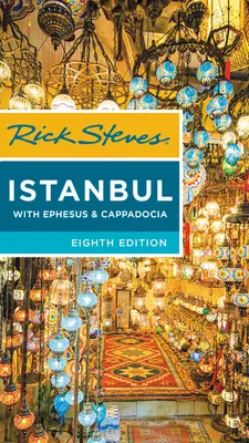 Rick Steves Istanbul: Mit Ephesus und Kappadokien - Rick Steves Istanbul: With Ephesus & Cappadocia
