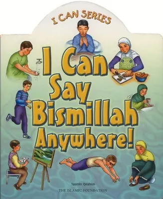 Ich kann überall Bismillah sagen! - I Can Say Bismillah Anywhere!
