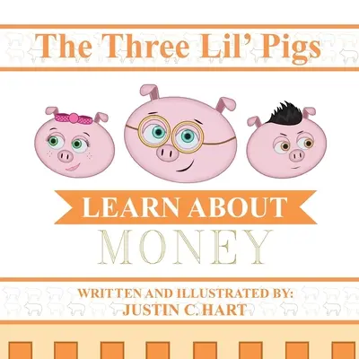 Three Lil' Pigs - Lernen Sie über Geld - Three Lil' Pigs - Learn About Money