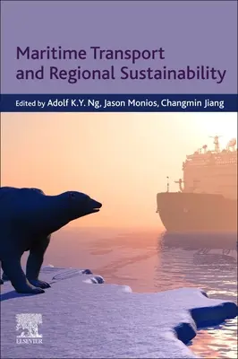 Seeverkehr und regionale Nachhaltigkeit - Maritime Transport and Regional Sustainability