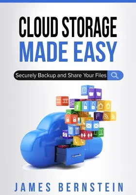 Cloud-Speicher leicht gemacht: Sicheres Sichern und Freigeben Ihrer Dateien - Cloud Storage Made Easy: Securely Backup and Share Your Files