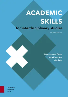 Akademische Fertigkeiten für interdisziplinäre Studien: Überarbeitete Ausgabe - Academic Skills for Interdisciplinary Studies: Revised Edition