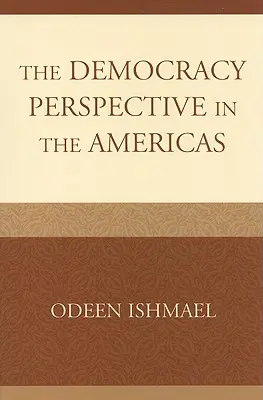 Die Perspektive der Demokratie in Amerika - The Democracy Perspective in the Americas