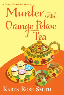 Mord mit Orange Pekoe Tee - Murder with Orange Pekoe Tea