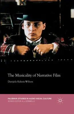 Die Musikalität des narrativen Films - The Musicality of Narrative Film