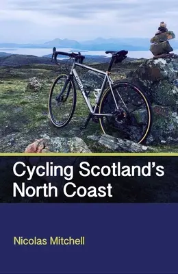 Radfahren an Schottlands Nordküste - Cycling Scotland's North Coast