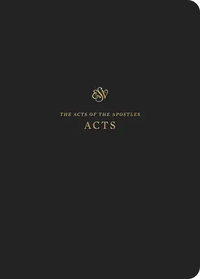 ESV Bibeltagebuch: Apostelgeschichte: Apostelgeschichte - ESV Scripture Journal: Acts: Acts