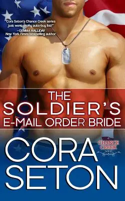 Die E-Mail-Braut des Soldaten - The Soldier's E-Mail Order Bride