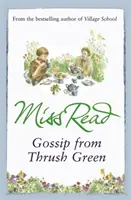 Klatsch und Tratsch aus Thrush Green - Gossip from Thrush Green