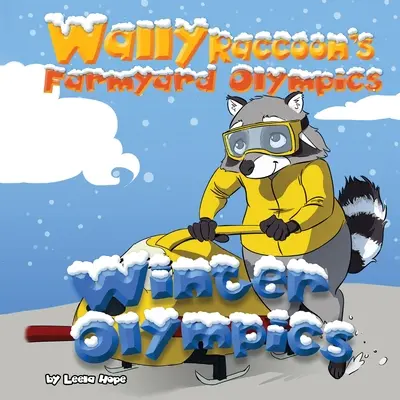 Wally Waschbärs Bauernhof-Olympiade Winterolympiade - Wally Raccoon's Farmyard Olympics Winter Olympics