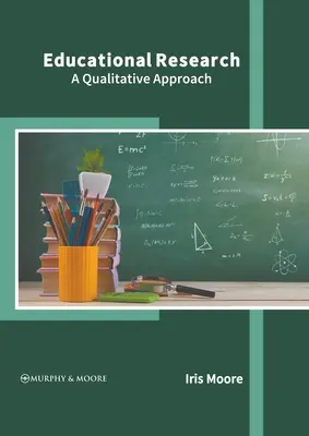 Bildungsforschung: Ein qualitativer Ansatz - Educational Research: A Qualitative Approach