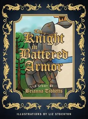 Der Ritter in der ramponierten Rüstung - The Knight in Battered Armor
