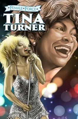 Weibliche Kraft: Tina Turner - Female Force: Tina Turner