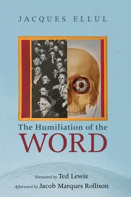 Die Erniedrigung des Wortes - The Humiliation of the Word