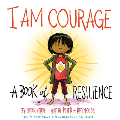 Ich bin mutig: Ein Buch über Widerstandsfähigkeit - I Am Courage: A Book of Resilience